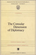 The Consular Dimension of Diplomacy: a Symposium