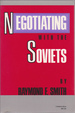 Negotiating With the Soviets