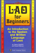 Lao for Beginners: An Introduction to the Written and Spoken Language of Laos