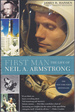 First Man: the Life of Neil a. Armstrong