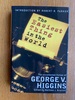 The Easiest Thing in the World: The Unpublished Fiction of George V. Higgins