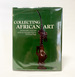 Collecting African Art