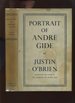 Portrait of Andre Gide, a Critical Biography