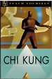 Teach Yourself Chi Kung