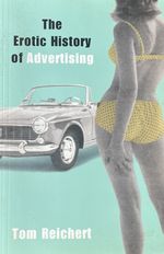 The Erotic History of Advertising