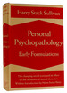 Personal Psychopathology: Early Formulations