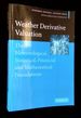 Weather Derivative Valuation: the Meteorological, Statistical, Financial and Mathematical Foundations