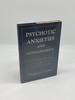 Psychotic Anxieties and Containment a Personal Record of an Analysis With Winnicott