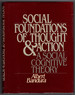 Social Foundations of Thought and Action: a Social Cognitive Theory