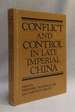 Conflict and Control in Late Imperial China