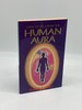 How to See and Read the Human Aura