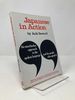 Japanese in Action: an Unorthodox Approach to the Spoken Language and the People Who Speak It