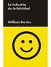 La Industria De La Felicidad-William Davies-Malpaso