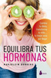 Equilibra Tus Hormonas-Dubbers Marjolein (Libro)