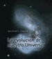 Libro La Evolucion De Nuestro Universo De Malcolm S. Longair