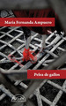 Pelea De Gallos-Maria Fernanda Ampuero-Paginas De Espuma
