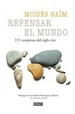 Repensar El Mundo-Moises Naim-Debate