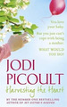 Harvesting the Heart-Picoult, Jodi
