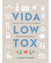Vida Low Tox-Stuart, Alexx