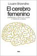 Cerebro Femenino, El-Louann Brizendine