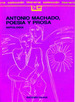 Antonio Machado, Poes'a Y Prosa-Antonio Machado