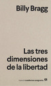 Tres Dimensiones De La Libertad, Las-Billy Bragg