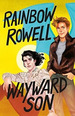 Wayward Son-Rainbow Rowell-Wednesday Books
