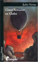 Cinco Semanas En Globo-Julio Verne-Libro En Dia