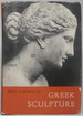 Greek Sculpture: a Critical Review