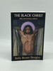 The Black Christ 25th Anniversary Edition