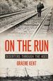 On the Run: Deserters Through the Ages