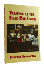 Waiting at the Dead End Diner