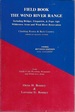 Field Book, the Wind River Range: Including Bridger, Fitzpatrick, & Popo Agie Wilderness Areas and Wind River Reservation: Climbing Routes & Back Country, American Rating System (3rd, Rev. Ed. )