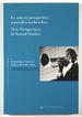 Le Son En Perspective: Nouvelles Recherches / New Perspectives in Sound Studies