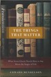 The Things That Matter: What Seven Classic Novels Have to Say About the Stages of Life