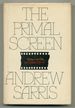 The Primal Screen: Essays on Film and Related Subjects