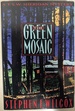 The Green Mosaic: a T.S.W. Sheridan Mystery