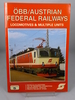 Osterreichische Bundesbahn / Austrian Federal Railways Locomotives and Multiple Units