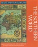 The Southern World (Trade and Travel Routes Series),