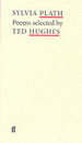 Sylvia Plath Poems: Selected By Ted Hughes