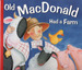 Old Macdonald Had a Farm