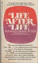 Life after Life: The Investigation of a Phenomenon-Survival of Bodily Death