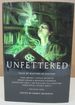 Unfettered: Tales By Masters of Fantasy