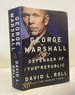 Goerge Marshall: Defender of the Republic [Signed Copy]