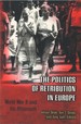 The Politics of Retribution in Europe: World War II and Its Aftermath