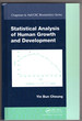 Statistical Analysis of Human Growth and Development (Chapman & Hall/Crc Biostatistics Series)