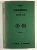 Traite De Numismatique Du Moyen Age (Volume I)