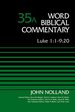 Luke 1-9: 20 (Word Biblical Commentary, Vol. 35a)