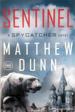 Sentinel: a Will Cochrane Novel (Spycatcher, 2) [Advance Uncorrected Proofs]