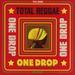 Total Reggae: One Drop